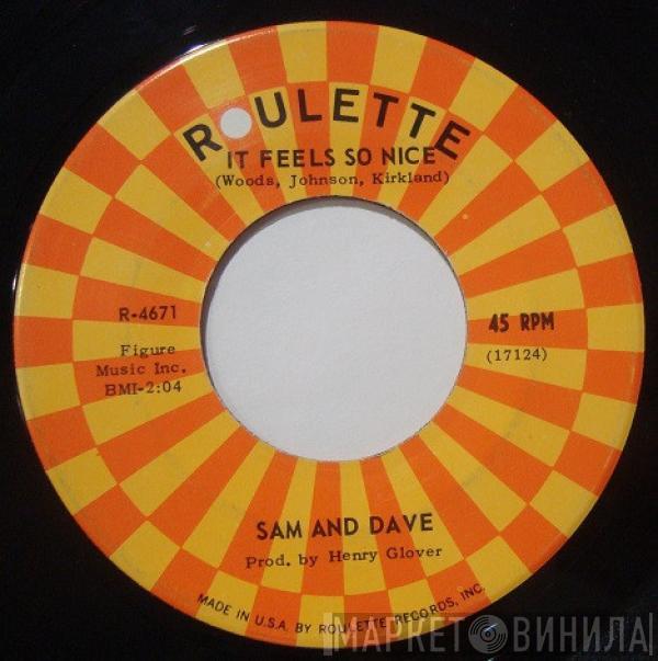 Sam & Dave - It Feels So Nice / It Was So Nice While It Lasted