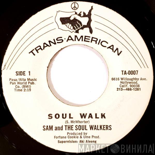 Sam And The Soul Walkers - Soul Walk