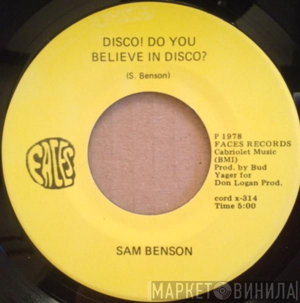 Sam Benson  - Disco! Do You Believe In Disco?