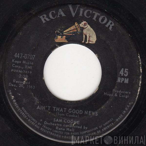  Sam Cooke  - Ain't That Good News / Little Red Rooster