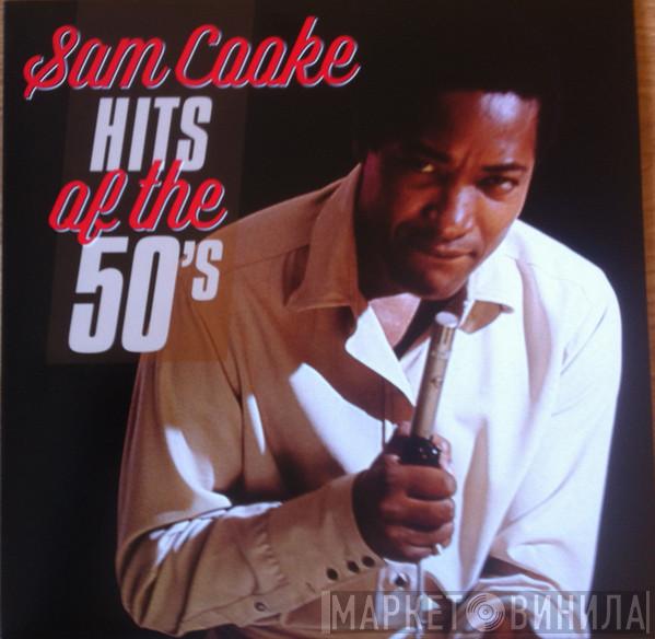  Sam Cooke  - Hits Of The 50's