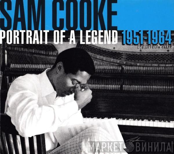 Sam Cooke - Portrait Of A Legend 1951-1964