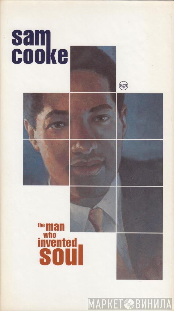  Sam Cooke  - The Man Who Invented Soul