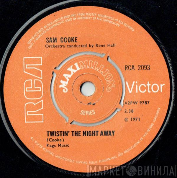 Sam Cooke - Twistin' The Night Away