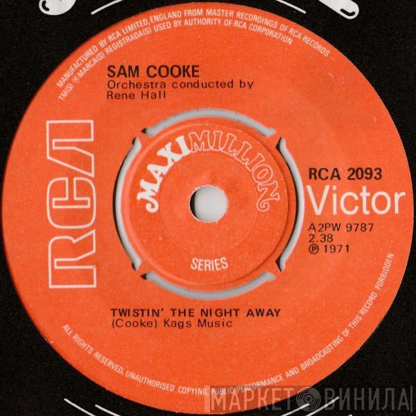 Sam Cooke - Twistin' The Night Away
