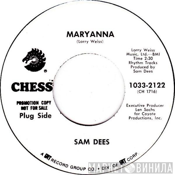 Sam Dees - Maryanna / Love Starvation