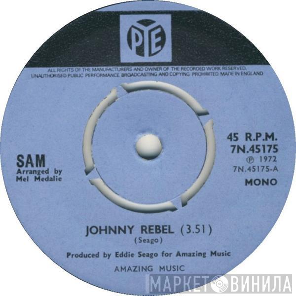 Sam  - Johnny Rebel