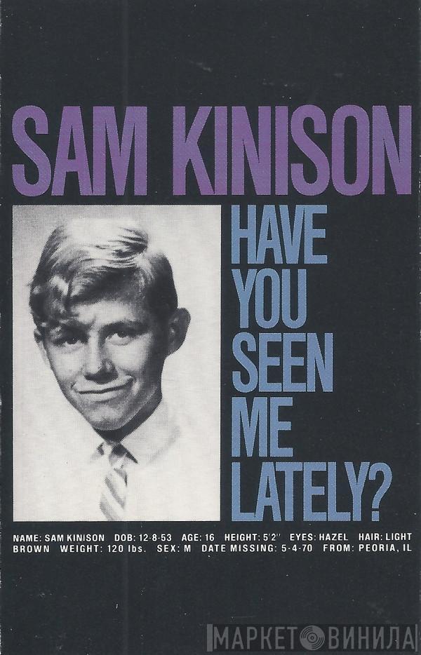 Sam Kinison - Have You Seen Me Lately?
