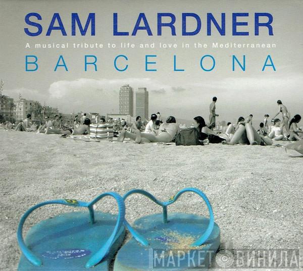 Sam Lardner - Barcelona