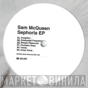 Sam McQueen - Sephoria EP