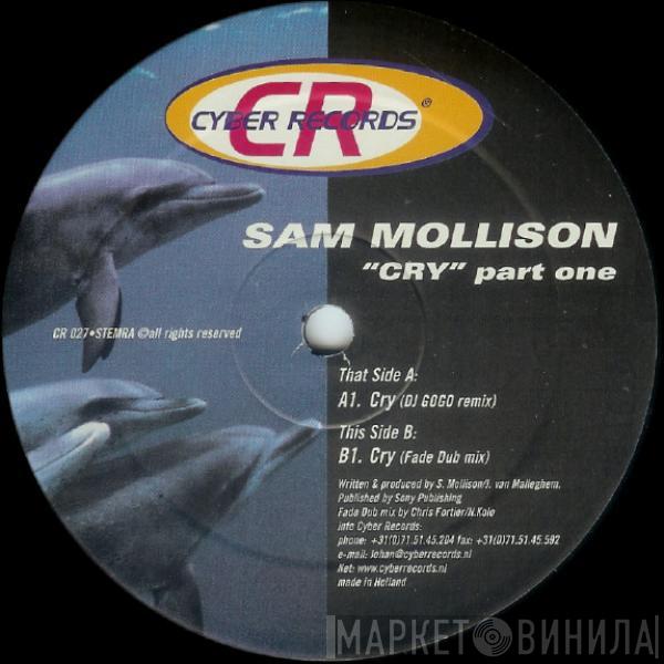 Sam Mollison - Cry (Part One)