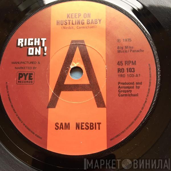 Sam Nesbit - Keep On Hustling Baby