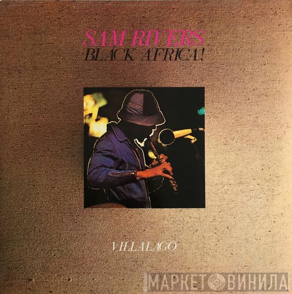 Sam Rivers - Black Africa! Villalago (Black Africa 1)
