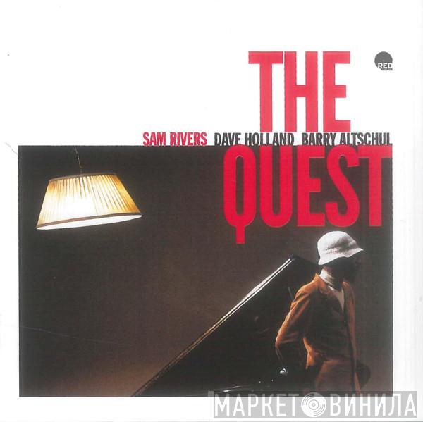 Sam Rivers - The Quest