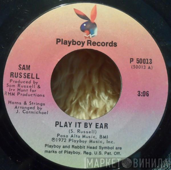 Sam Russell - Play It By Ear