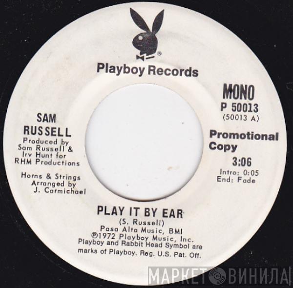 Sam Russell - Play It By Ear