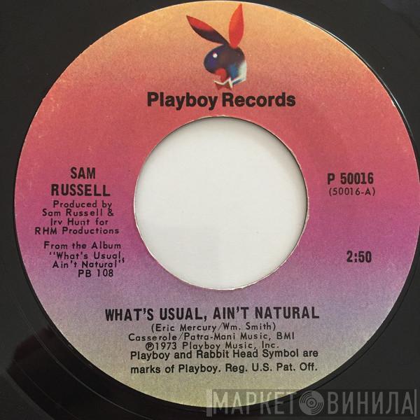 Sam Russell - What's Usual Ain't Natural / The Eagle (Psalm)