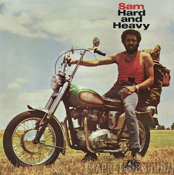  Sam Samudio  - Sam, Hard And Heavy