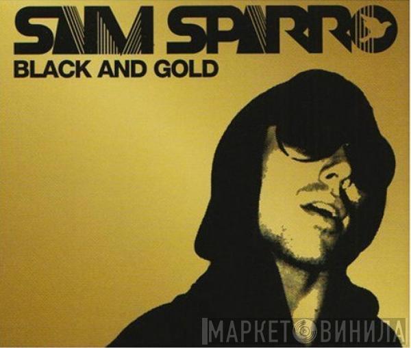  Sam Sparro  - Black And Gold
