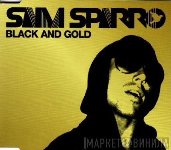  Sam Sparro  - Black And Gold