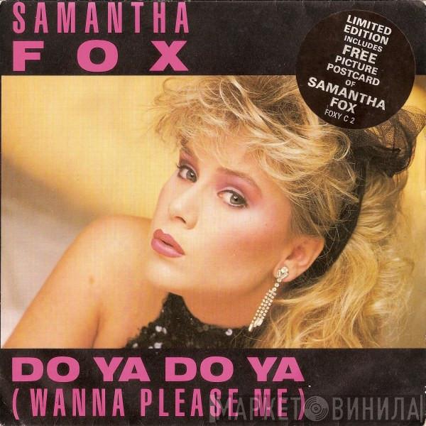 Samantha Fox  - Do Ya Do Ya (Wanna Please Me)
