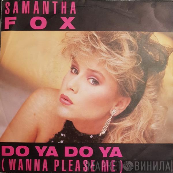 Samantha Fox - Do Ya Do Ya (Wanna Please Me)