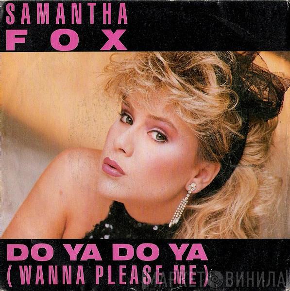 Samantha Fox - Do Ya Do Ya (Wanna Please Me)