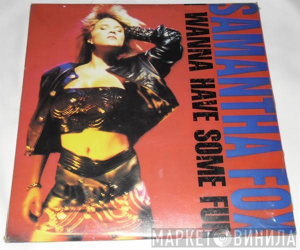  Samantha Fox  - I Wanna Have Some Fun