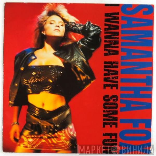  Samantha Fox  - I Wanna Have Some Fun