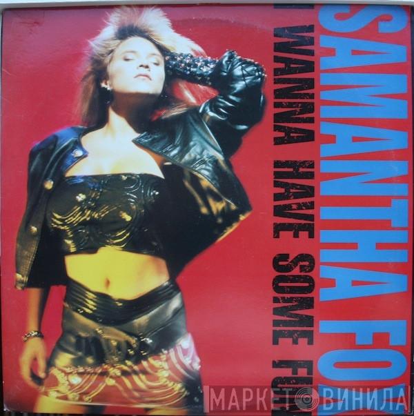  Samantha Fox  - I Wanna Have Some Fun