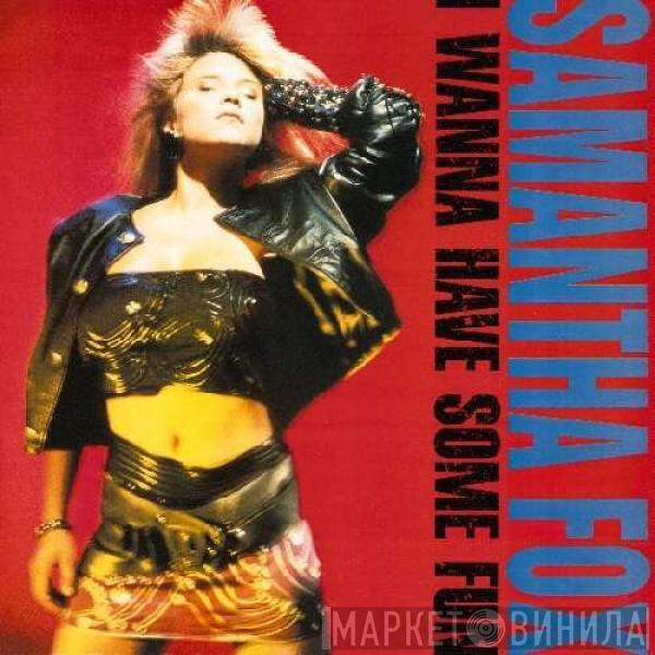  Samantha Fox  - I Wanna Have Some Fun