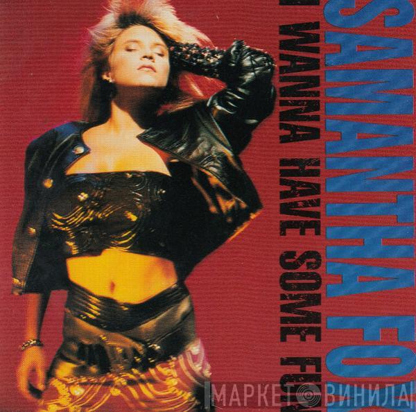 Samantha Fox  - I Wanna Have Some Fun