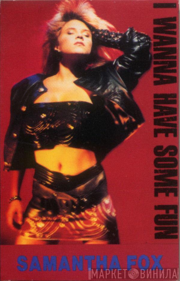  Samantha Fox  - I Wanna Have Some Fun