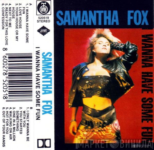  Samantha Fox  - I Wanna Have Some Fun