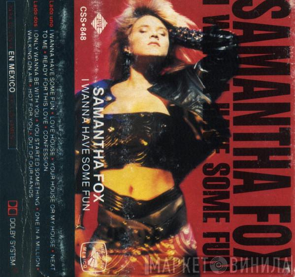  Samantha Fox  - I Wanna Have Some Fun