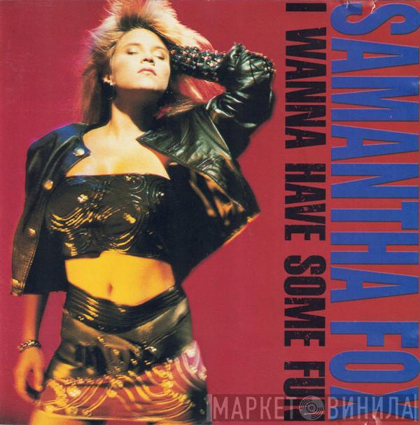  Samantha Fox  - I Wanna Have Some Fun