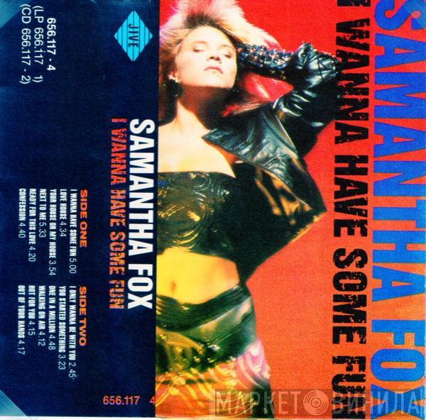  Samantha Fox  - I Wanna Have Some Fun