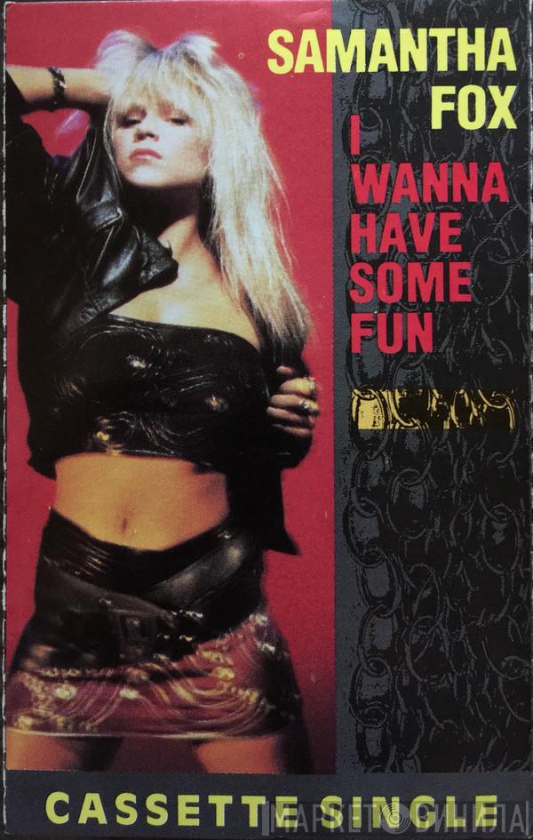  Samantha Fox  - I Wanna Have Some Fun
