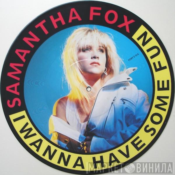 Samantha Fox - I Wanna Have Some Fun