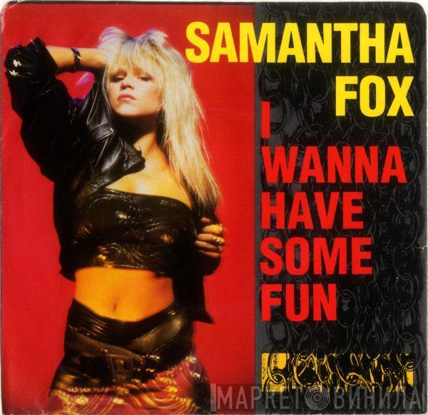 Samantha Fox  - I Wanna Have Some Fun