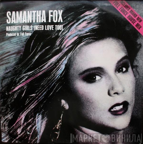 Samantha Fox - Naughty Girls (Need Love Too)