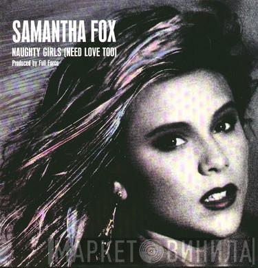 Samantha Fox - Naughty Girls (Need Love Too)
