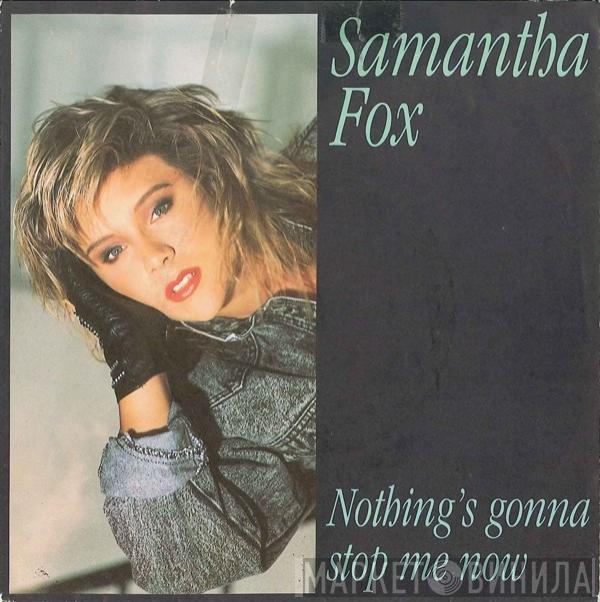 Samantha Fox - Nothing's Gonna Stop Me Now