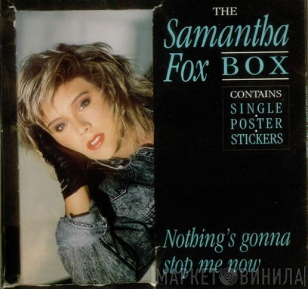 Samantha Fox - Nothing's Gonna Stop Me Now