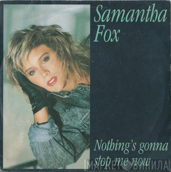 Samantha Fox - Nothing's Gonna Stop Me Now