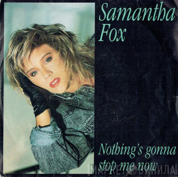 Samantha Fox - Nothing's Gonna Stop Me Now