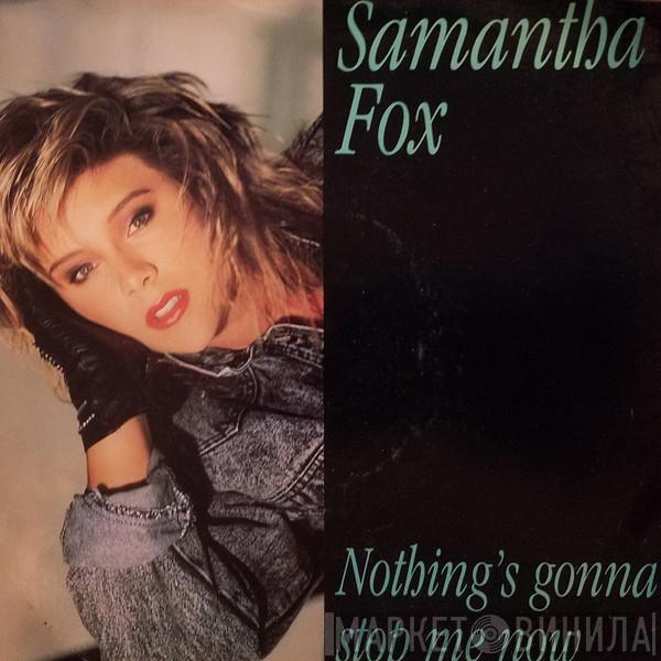  Samantha Fox  - Nothing's Gonna Stop Me Now