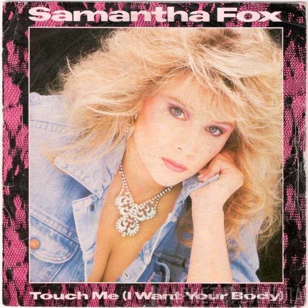 Samantha Fox - Touch Me (I Want Your Body)