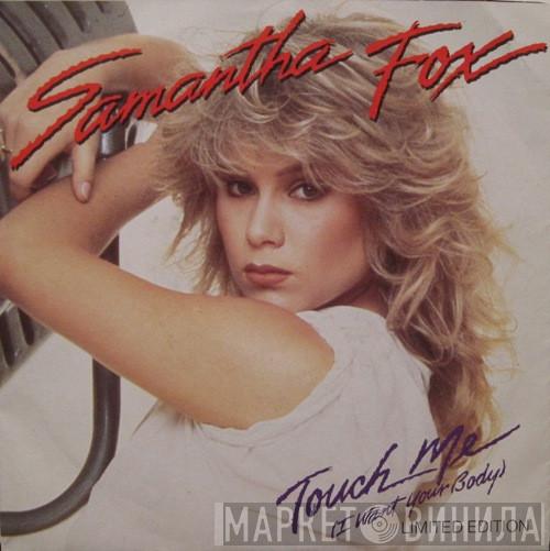  Samantha Fox  - Touch Me (I Want Your Body)