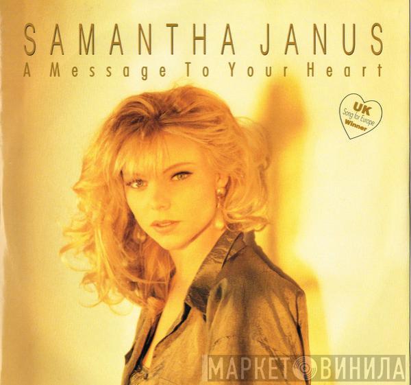 Samantha Janus - A Message To Your Heart